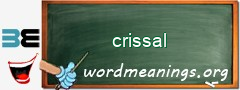 WordMeaning blackboard for crissal